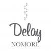 Delaynomore